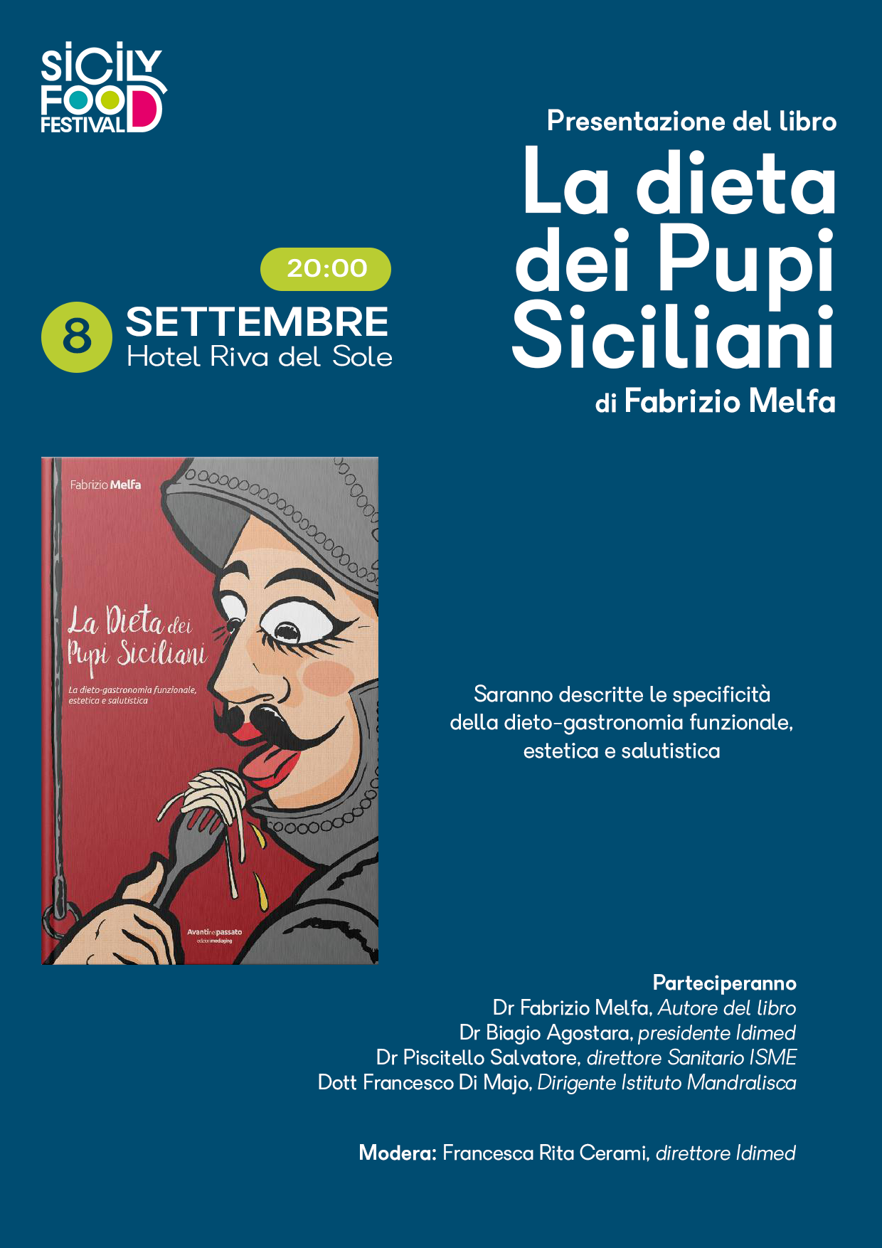 SICILY FOOD FESTIVAL, IL DOTTORE FABRIZIO MELFA OSPITE DELLA QUARTA EDIZIONE CON “LA DIETA DEI PUPI SICILIANI”
